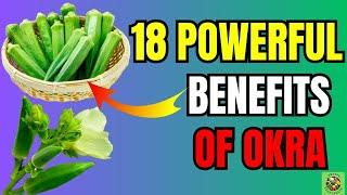 Benefit Of Okra - Why Okra is The Secret to a Healthier You