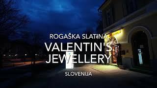 ValentinsJewellery, Rogaska Slatina, Slovenia