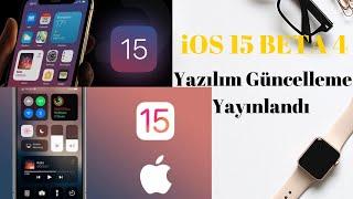 iOS 15 BETA 4 Çıktı Yenilikler Neler