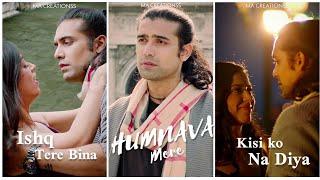 Humnava Mere fullscreen whatsapp status | Jubin Nautiyal | Sad status | Humnava Mere Status