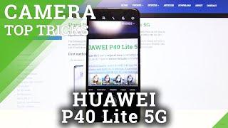 How to Use Camera HUAWEI P40 Lite– The Best Camera Top Tricks