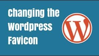 Changing the Wordpress Favicon