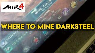 MIR4 WHERE TO MINE DARKSTEEL? BICHEON VALLEY