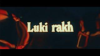 DONG - Luki Rakh (Official Lyrics Video)