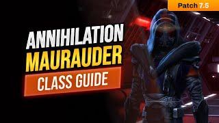 Annihilation Marauder PVP & PVE Guide (SWTOR Patch 7.5)