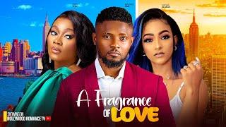 A FRAGRANCE OF LOVE ~ MAURICE SAM, SOPHIE ALAKIJA, TANA ADELANA 2024 LATEST NIGERIAN AFRICAN MOVIES