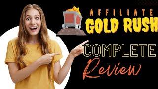  How to make  2000$ Day with AFFILIATE Gold Rush - HONEST Review, Bonus  with demo