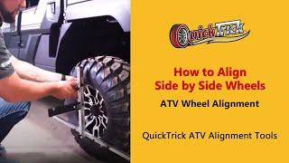 How to Align Side by Side Wheels | ATV Wheel Alignment | QuickTrick ATV Alignment Tools