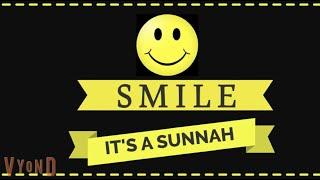 SMILE - IT IS A SUNNAH