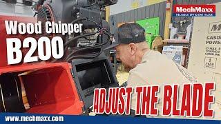 How to Adjust the Blade of MechMaxx Wood Chipper B200