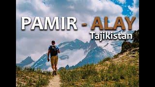 PAMIR - ALAY MOUNTAIN SYSTEM / ПАМИРО - АЛАЙ / TAJIKISTAN