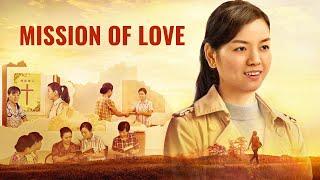 Gospel Movie "Mission of Love"