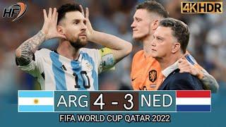 ARGENTINA 4-3 NETHERLANDS WORLD CUP QATAR 2022 Extended Highlights Goals 4k Ultra Crazy Match 
