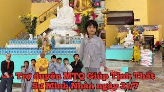 Trợ Duyên tịnh tài + gạo cho MTQ cúng dường giúp đở tịnh thất sư Minh Nhàn nuôi 15 chú tiểu