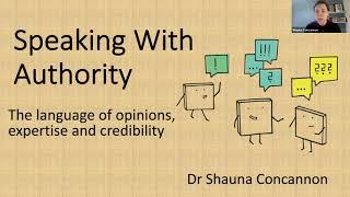 CRASSH | Speaking with authority: the language of opinions, expertise and credibility