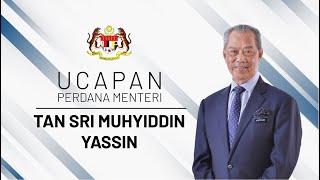 [LIVE] Address by Prime Minister, Tan Sri Muhyiddin Yassin.