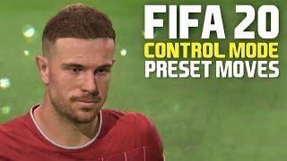 FIFA 20 Control Mode Preset Moves Tutorial