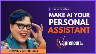 Turn AI into Your Personal Assistant with Donna Vincent Roa