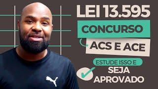 Concurso ACS e ACE - LEI 13.595- Resolvendo Questões de Prova 2024