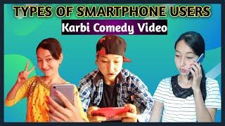 TYPES OF SMARTPHONE USERS || Karbi Comedy Video || By Tissopi Entertain