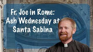 Episode 1: Ash Wednesday: Santa Sabina Church