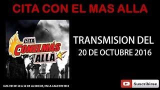 CITA CON EL MAS ALLA 20 DE OCTUBRE 2016