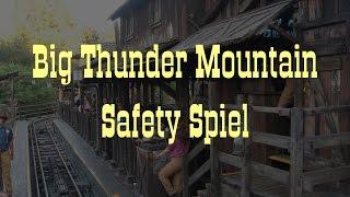 Big Thunder Mountain Safety Spiel (Current)