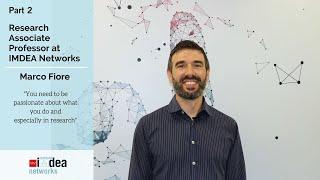 “IMDEA Networks it's not only a great place where to work, but also a great place where to live”