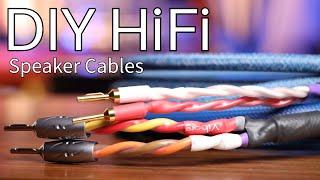 DIY HiFi Speaker Cables - 3 Builds- From Budget To All You Need And More!