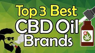 CBD Oil Brands Review: Lazarus Naturals, Nuleaf Naturals & CBDistillery || Our Top 3 Explained!