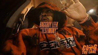 Baggboy Leek - "Testimony" | Clog The Lane