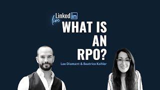 Recruitment Process Outsourcing: What Is RPO? | RPOs With Beatrice Kohler