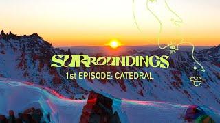 SURroundings Ep. 1 - Crónicas de snowboard en la Patagonia - Cerro Catedral