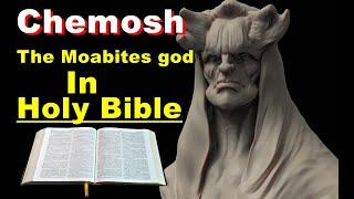 Chemosh- The Moabites God In Bible II केमोश के बारे में बाइबल क्या कहती है II Egyptian gods in bible