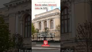 Russia raises interest rates to 12% #shorts #trending #news #viral #youtubeshorts #fyp #russia