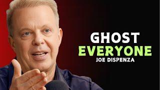 GHOST EVERYONE, GRIND IN SILENCE, SHOCK THEM ALL WITH SUCCESS - Joe Dispenza Motivational Speech