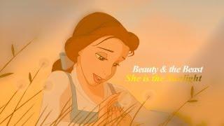 Beauty & the Beast | She is the Sunlight