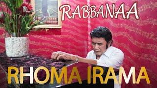 RHOMA IRAMA - RABBANAA (OFFICIAL VIDEO)