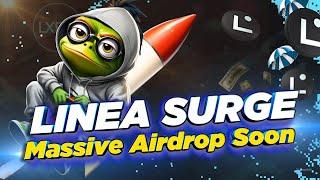 Linea Blockchain - Massive Airdrop Soon | Linea Surge Event