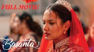 BASANTA - A Spring of New Beginnings | FULL MOVIE | Priyanka Karki | Sahana Vajracharya