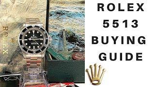 Vintage Rolex Submariner 5513 Buying Guide