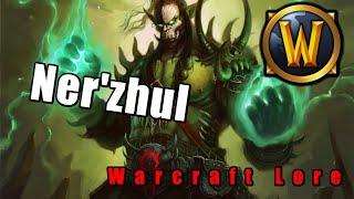 Warcraft Lore: Ner'zhul