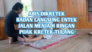 pijat kretek stroke langsung bablas || pijat tradisional kretek kretek