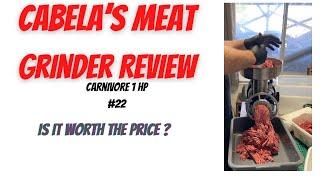 How does the Cabela’s Meat Grinder Hold Up?