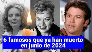 Qué famoso murió en junio de 2024?