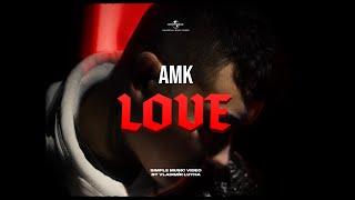 AMK - LOVE