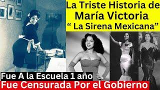 La Triste Historia de María Victoria La Sirena Mexicana