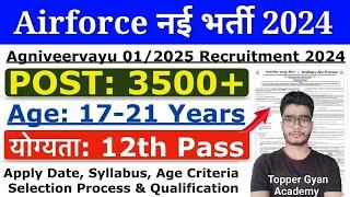 Airforce New Vacancy 2024 | Airforce Agniveer Intake 01/2025 Recruitment 2024 | Age, Syllabus Detail