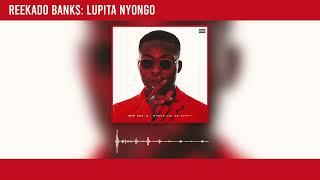 Reekado Banks - Lupita Nyongo (Official Audio)