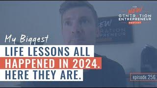 My Biggest Life Lessons All Happened In 2024. Here They Are.